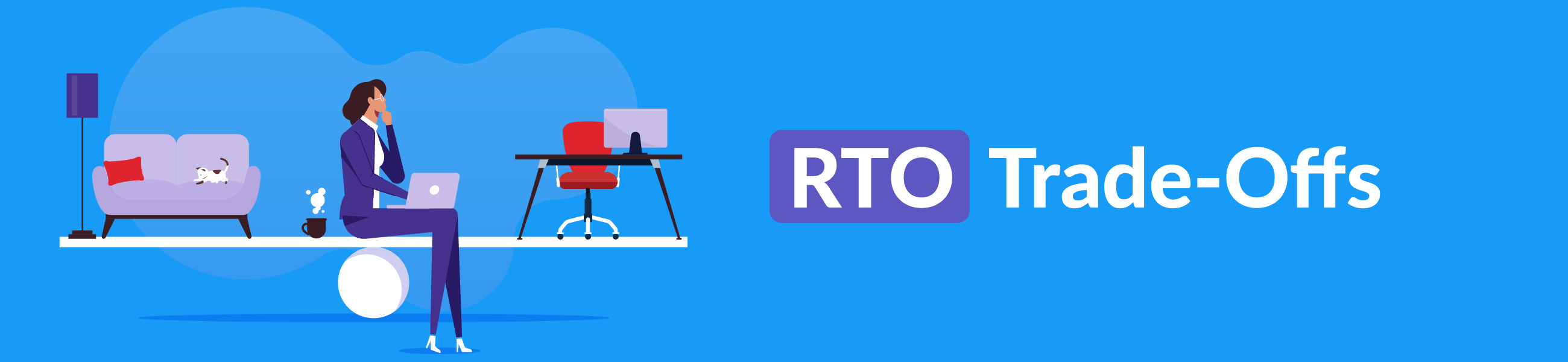 RTO Trade-Offs